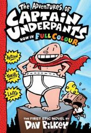 The Adventures of Captain Underpants. Autor: Dav Pilkey. Dadada.pl Okładka książki The Adventures of Captain Underpants