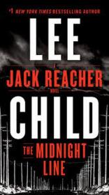 The Midnight Line : A Jack Reacher Novel. Autor: Child Lee. Dadada.pl Okładka książki The Midnight Line : A Jack Reacher Novel