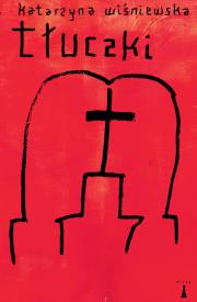 Tłuczki. Autor: Katarzyna Wiśniewska. Dadada.pl Okładka książki Tłuczki