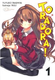 Toradora 1 / Studio JG. Autor: Yuyuko Takemiya. Dadada.pl Okładka książki Toradora 1 / Studio JG