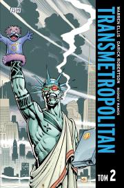 Transmetropolitan , tom 2. Autor: Ellis Warren, Robertson Darick. Dadada.pl Okładka książki Transmetropolitan , tom 2