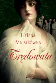 Trędowata. Autor: Mniszkówna Helena. Dadada.pl Okładka książki Trędowata