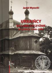 Okładka książki Ukraińcy na Lubelszczyźnie w latach 1944-1989