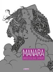 Uwodzicielskie Chimery. Autor: Manara Milo. Dadada.pl Okładka książki Uwodzicielskie Chimery