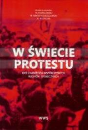 W świecie protestu. Autor: praca zbiorowa. Dadada.pl Okładka książki W świecie protestu
