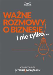 Ważne rozmowy o biznesie i nie tylko.... Autor:   Praca zbiorowa. Dadada.pl Okładka książki Ważne rozmowy o biznesie i nie tylko...