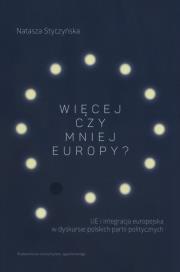 Okładka książki Więcej czy mniej Europy?