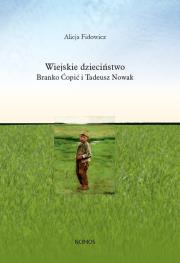 Wiejskie dzieciństwo. Autor: Fidowicz Alicja. Dadada.pl Okładka książki Wiejskie dzieciństwo