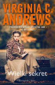 Wielki sekret. Autor: Virginia C. Andrews. Dadada.pl Okładka książki Wielki sekret
