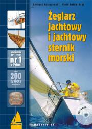 Żeglarz jachtowy i jachtowy sternik morski + CD. Autor: Kolaszewski Andrzej, Świdwiński Piotr. Dadada.pl Okładka książki Żeglarz jachtowy i jachtowy sternik morski + CD