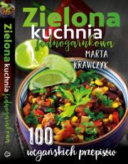 Zielona kuchnia jednogarnkowa. Autor: Marta Krawczyk. Dadada.pl Okładka książki Zielona kuchnia jednogarnkowa