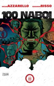 100 Naboi tom 3. Autor: Brian Azzarello. Dadada.pl Okładka książki 100 Naboi tom 3