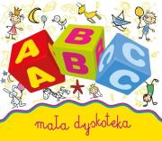 ABC Mini hity Mała dyskoteka. Autor: Opracowanie zbiorowe. Dadada.pl Okładka książki ABC Mini hity Mała dyskoteka