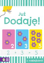 Akademia przedszkolaka. Już dodaję!. Autor: Dorina Auksztulewicz. Dadada.pl Okładka książki Akademia przedszkolaka. Już dodaję!