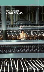 Okładka książki Aleja Włókniarek