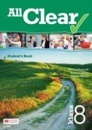 All Clear klasa 8 książka ucznia. Autor: Patrick Howarth, Reilly Patricia, Daniel Morris. Dadada.pl Okładka książki All Clear klasa 8 książka ucznia