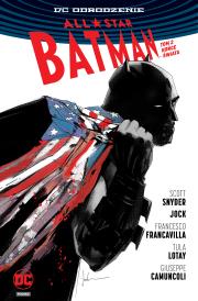 All Star Batman Końce Świata T.2. Autor: Snyder Scott, Murray Jock T., Francesco Francavilla, Lotay Tula, Giuseppe Camuncoli. Dadada.pl Okładka książki All Star Batman Końce Świata T.2