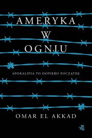 Okładka książki Ameryka w ogniu