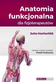 Okładka książki Anatomia funkcjonalna dla fizjoterapeutów