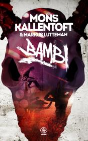 Bambi. Autor: Mons Kallentoft. Dadada.pl Okładka książki Bambi