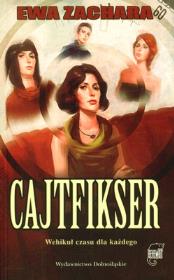 Okładka książki CAJTFIKSER WEHIKUŁ CZASU DLA KAŻDEGO