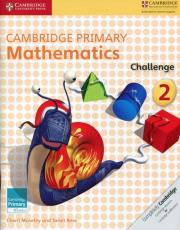 Cambridge Primary Mathematics Challenge 2. Autor: Moseley Cherri, Rees Janet. Dadada.pl Okładka książki Cambridge Primary Mathematics Challenge 2