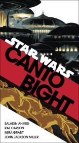 Canto Bight. Autor: Ahmed Saladin, Rae Carson, Grant Mira, Jackson-Miller John. Dadada.pl Okładka książki Canto Bight