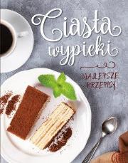 Okładka książki Ciasta wypieki. Najlepsze przepisy