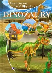 Okładka książki DINOZAURY ILUSTROWANA ENCYKLOPEDIA