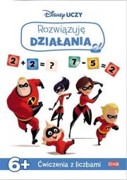 Okładka książki Disney Uczy Iniemamocni 2. Rozwiązuję działania