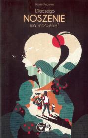 Okładka książki Dlaczego noszenie ma znaczenie? / Moroszka