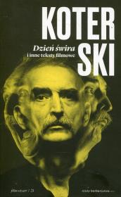 Dzień świra i inne teksty filmowe. Autor: Marek Koterski. Dadada.pl Okładka książki Dzień świra i inne teksty filmowe