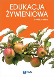 Edukacja żywieniowa. Autor: Isobel R. Contento. Dadada.pl Okładka książki Edukacja żywieniowa