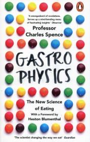 Gastrophysics. Autor: Spence Charles. Dadada.pl Okładka książki Gastrophysics