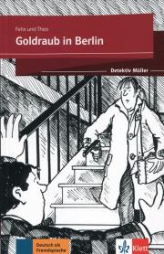 Okładka książki Goldraub in Berlin A2-B1