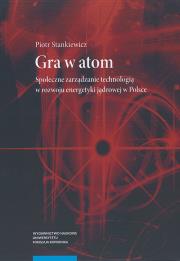 Gra w atom. Autor: Stankiewicz Piotr. Dadada.pl Okładka książki Gra w atom