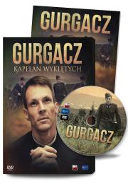 Okładka książki Gurgacz Kapelan Wyklętych (DVD film dokumentalny)