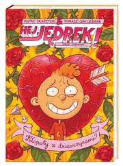 Hej, Jędrek! Kłopoty z dziewczynami?. Autor: Skarżycki Rafał. Dadada.pl Okładka książki Hej, Jędrek! Kłopoty z dziewczynami?