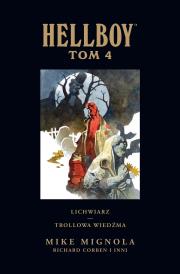 Hellboy. Lichwiarz T.4 Trollowa wiedźma. Autor: Mignola Mike. Dadada.pl Okładka książki Hellboy. Lichwiarz T.4 Trollowa wiedźma