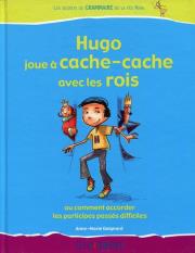 Okładka książki Hugo joue a cache-cache avec les rois