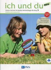 Ich und du neu 5 Zeszyt ćwiczeń Wersja rozszerzona. Autor: Kozubska Marta, Krawczyk Ewa, Zastąpiło Lucyna. Dadada.pl Okładka książki Ich und du neu 5 Zeszyt ćwiczeń Wersja rozszerzona