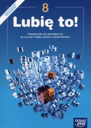 Informatyka SP 8 Lubię to! Podr. NE. Autor: Koba Grażyna. Dadada.pl Okładka książki Informatyka SP 8 Lubię to! Podr. NE