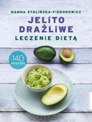 Jelito drażliwe. Leczenie dietą. Autor: Hanna Stolińska-Fiedorowicz. Dadada.pl Okładka książki Jelito drażliwe. Leczenie dietą