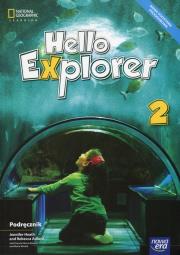 Język angielski kl.2 SP Podręcznik Hello Explorer. Autor: Heath Jennifer, Rebecca Adlard with Dorota Sikora. Dadada.pl Okładka książki Język angielski kl.2 SP Podręcznik Hello Explorer