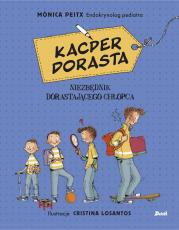 Kacper dorasta. Autor: Monica Peitx. Dadada.pl Okładka książki Kacper dorasta