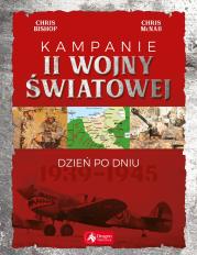 Kampanie II wojny światowej. Autor: Chris McNabb, Bishop Chris. Dadada.pl Okładka książki Kampanie II wojny światowej