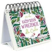 Każdy dzień w prezencie dla Ciebie. Autor: Opracowanie zbiorowe. Dadada.pl Okładka książki Każdy dzień w prezencie dla Ciebie