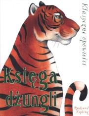 Klasyczne opowieści Księga dżungli. Autor: Ester Garcia Cortes (ilustr.), Rudyard Kipling. Dadada.pl Okładka książki Klasyczne opowieści Księga dżungli