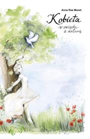 Kobieta w związku z naturą. Autor: Ras-Menet Anna. Dadada.pl Okładka książki Kobieta w związku z naturą