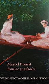 Koniec zazdrości. Autor: Proust Marcel. Dadada.pl Okładka książki Koniec zazdrości